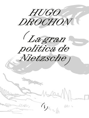 cover image of La gran política de Nietzsche